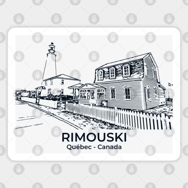 Rimouski - Québec Magnet by Lakeric